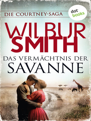cover image of Das Vermächtnis der Savanne